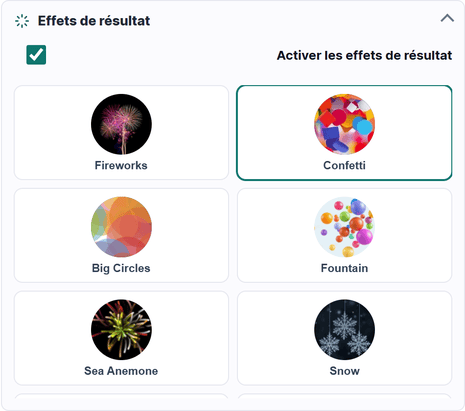 Le panneau Effets de résultat avec Confettis sélectionné.